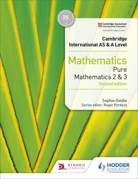 Nelson Pure Mathematics 2 and 3 for Cambridge International A Level (Nelson Mathematics for Cambridg